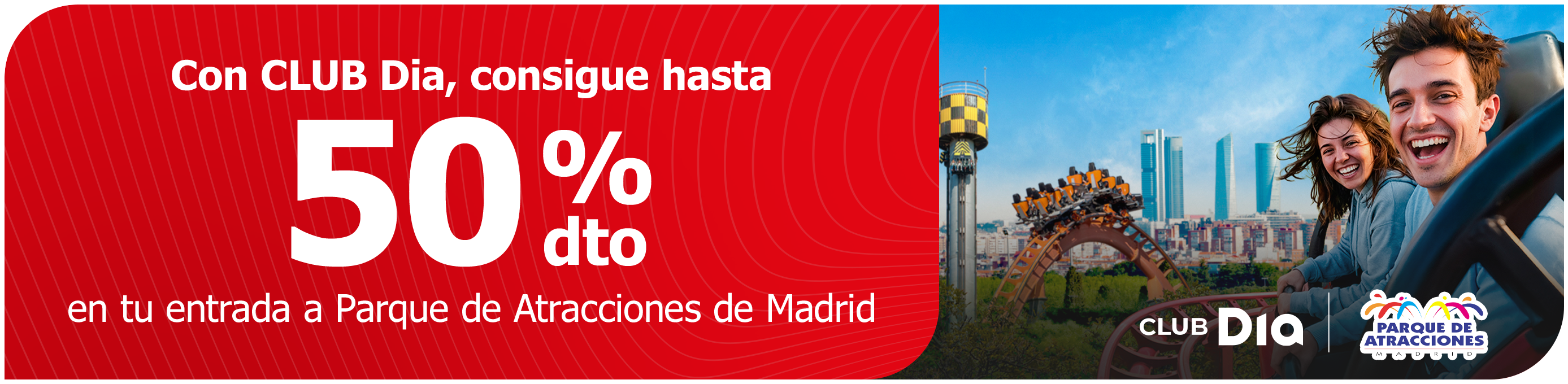 CLUB Dia te hace disfrutar con Parque de Atracciones de Madrid